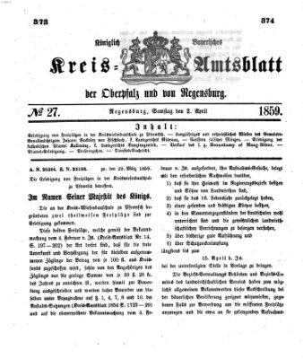 Königlich-bayerisches Kreis-Amtsblatt der Oberpfalz und von Regensburg (Königlich bayerisches Intelligenzblatt für die Oberpfalz und von Regensburg) Samstag 2. April 1859