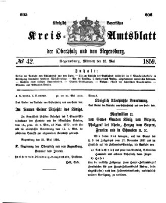 Königlich-bayerisches Kreis-Amtsblatt der Oberpfalz und von Regensburg (Königlich bayerisches Intelligenzblatt für die Oberpfalz und von Regensburg) Mittwoch 25. Mai 1859