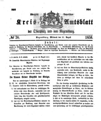 Königlich-bayerisches Kreis-Amtsblatt der Oberpfalz und von Regensburg (Königlich bayerisches Intelligenzblatt für die Oberpfalz und von Regensburg) Mittwoch 31. August 1859