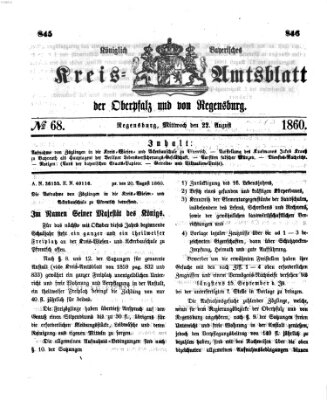 Königlich-bayerisches Kreis-Amtsblatt der Oberpfalz und von Regensburg (Königlich bayerisches Intelligenzblatt für die Oberpfalz und von Regensburg) Mittwoch 22. August 1860