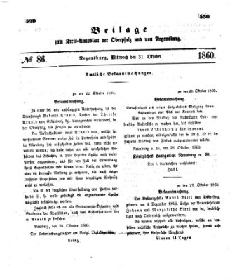 Königlich-bayerisches Kreis-Amtsblatt der Oberpfalz und von Regensburg (Königlich bayerisches Intelligenzblatt für die Oberpfalz und von Regensburg) Mittwoch 31. Oktober 1860