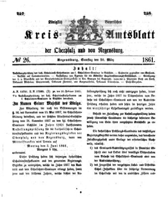 Königlich-bayerisches Kreis-Amtsblatt der Oberpfalz und von Regensburg (Königlich bayerisches Intelligenzblatt für die Oberpfalz und von Regensburg) Samstag 30. März 1861