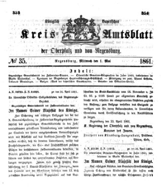 Königlich-bayerisches Kreis-Amtsblatt der Oberpfalz und von Regensburg (Königlich bayerisches Intelligenzblatt für die Oberpfalz und von Regensburg) Mittwoch 1. Mai 1861