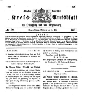 Königlich-bayerisches Kreis-Amtsblatt der Oberpfalz und von Regensburg (Königlich bayerisches Intelligenzblatt für die Oberpfalz und von Regensburg) Mittwoch 15. Mai 1861