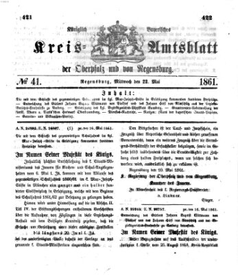 Königlich-bayerisches Kreis-Amtsblatt der Oberpfalz und von Regensburg (Königlich bayerisches Intelligenzblatt für die Oberpfalz und von Regensburg) Mittwoch 22. Mai 1861