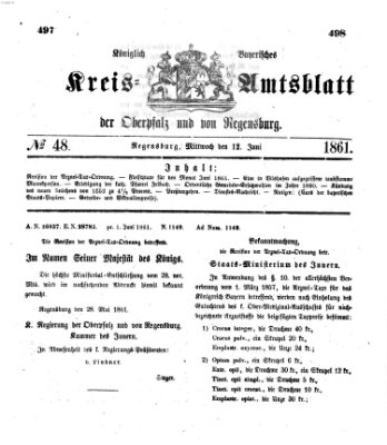 Königlich-bayerisches Kreis-Amtsblatt der Oberpfalz und von Regensburg (Königlich bayerisches Intelligenzblatt für die Oberpfalz und von Regensburg) Mittwoch 12. Juni 1861