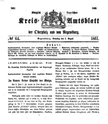 Königlich-bayerisches Kreis-Amtsblatt der Oberpfalz und von Regensburg (Königlich bayerisches Intelligenzblatt für die Oberpfalz und von Regensburg) Samstag 3. August 1861