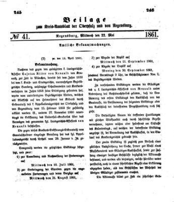 Königlich-bayerisches Kreis-Amtsblatt der Oberpfalz und von Regensburg (Königlich bayerisches Intelligenzblatt für die Oberpfalz und von Regensburg) Mittwoch 22. Mai 1861