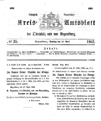 Königlich-bayerisches Kreis-Amtsblatt der Oberpfalz und von Regensburg (Königlich bayerisches Intelligenzblatt für die Oberpfalz und von Regensburg) Samstag 19. April 1862