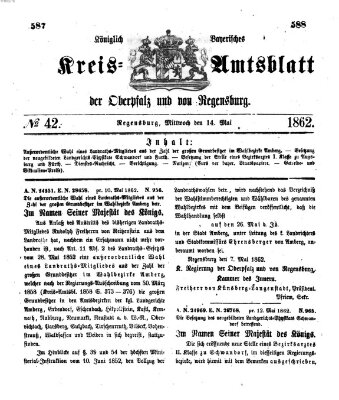 Königlich-bayerisches Kreis-Amtsblatt der Oberpfalz und von Regensburg (Königlich bayerisches Intelligenzblatt für die Oberpfalz und von Regensburg) Mittwoch 14. Mai 1862