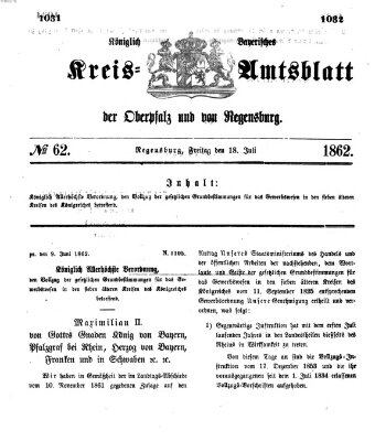 Königlich-bayerisches Kreis-Amtsblatt der Oberpfalz und von Regensburg (Königlich bayerisches Intelligenzblatt für die Oberpfalz und von Regensburg) Freitag 18. Juli 1862