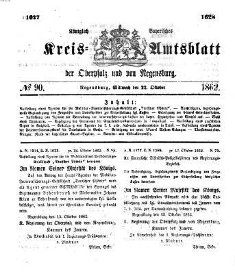 Königlich-bayerisches Kreis-Amtsblatt der Oberpfalz und von Regensburg (Königlich bayerisches Intelligenzblatt für die Oberpfalz und von Regensburg) Mittwoch 22. Oktober 1862