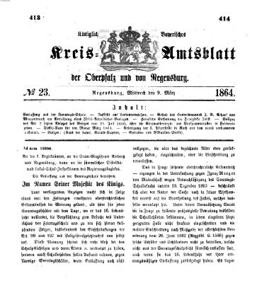 Königlich-bayerisches Kreis-Amtsblatt der Oberpfalz und von Regensburg (Königlich bayerisches Intelligenzblatt für die Oberpfalz und von Regensburg) Mittwoch 9. März 1864