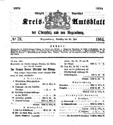 Königlich-bayerisches Kreis-Amtsblatt der Oberpfalz und von Regensburg (Königlich bayerisches Intelligenzblatt für die Oberpfalz und von Regensburg) Samstag 23. Juli 1864