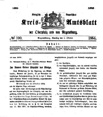 Königlich-bayerisches Kreis-Amtsblatt der Oberpfalz und von Regensburg (Königlich bayerisches Intelligenzblatt für die Oberpfalz und von Regensburg) Samstag 1. Oktober 1864