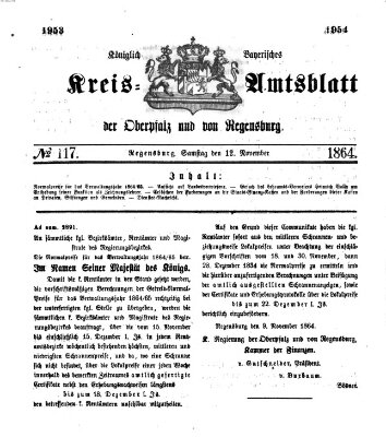 Königlich-bayerisches Kreis-Amtsblatt der Oberpfalz und von Regensburg (Königlich bayerisches Intelligenzblatt für die Oberpfalz und von Regensburg) Samstag 12. November 1864