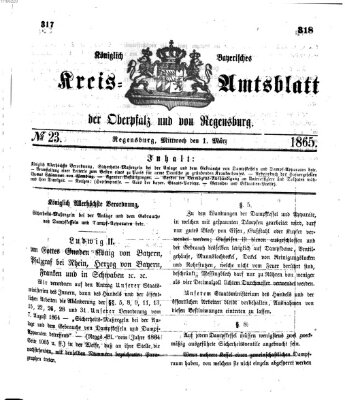 Königlich-bayerisches Kreis-Amtsblatt der Oberpfalz und von Regensburg (Königlich bayerisches Intelligenzblatt für die Oberpfalz und von Regensburg) Mittwoch 1. März 1865