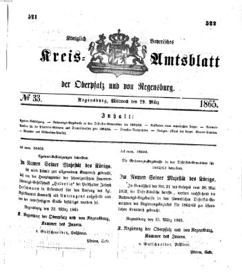 Königlich-bayerisches Kreis-Amtsblatt der Oberpfalz und von Regensburg (Königlich bayerisches Intelligenzblatt für die Oberpfalz und von Regensburg) Mittwoch 29. März 1865