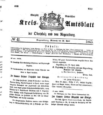 Königlich-bayerisches Kreis-Amtsblatt der Oberpfalz und von Regensburg (Königlich bayerisches Intelligenzblatt für die Oberpfalz und von Regensburg) Mittwoch 26. April 1865