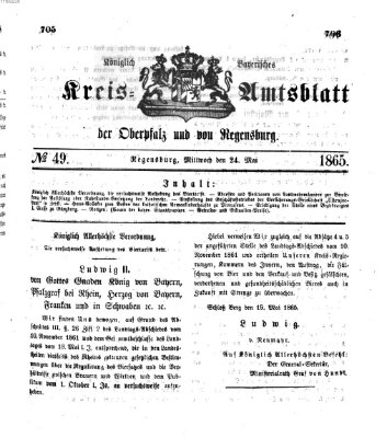 Königlich-bayerisches Kreis-Amtsblatt der Oberpfalz und von Regensburg (Königlich bayerisches Intelligenzblatt für die Oberpfalz und von Regensburg) Mittwoch 24. Mai 1865