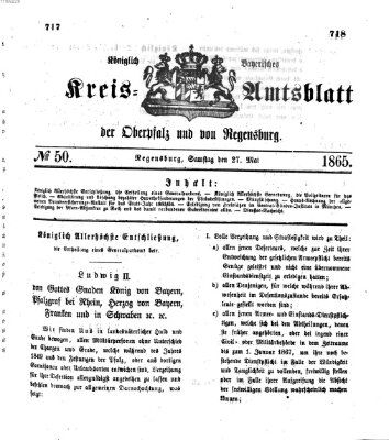 Königlich-bayerisches Kreis-Amtsblatt der Oberpfalz und von Regensburg (Königlich bayerisches Intelligenzblatt für die Oberpfalz und von Regensburg) Samstag 27. Mai 1865