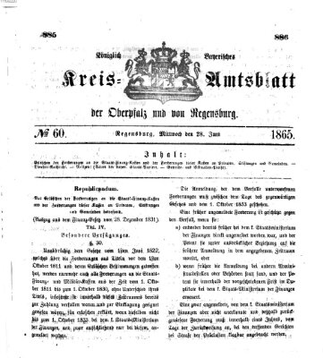 Königlich-bayerisches Kreis-Amtsblatt der Oberpfalz und von Regensburg (Königlich bayerisches Intelligenzblatt für die Oberpfalz und von Regensburg) Mittwoch 28. Juni 1865