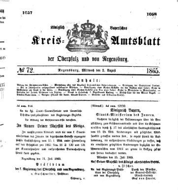 Königlich-bayerisches Kreis-Amtsblatt der Oberpfalz und von Regensburg (Königlich bayerisches Intelligenzblatt für die Oberpfalz und von Regensburg) Mittwoch 2. August 1865