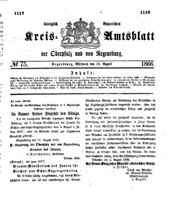 Königlich-bayerisches Kreis-Amtsblatt der Oberpfalz und von Regensburg (Königlich bayerisches Intelligenzblatt für die Oberpfalz und von Regensburg) Mittwoch 15. August 1866