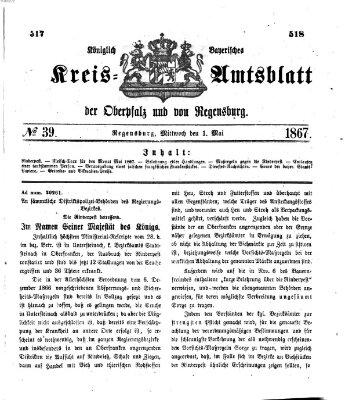 Königlich-bayerisches Kreis-Amtsblatt der Oberpfalz und von Regensburg (Königlich bayerisches Intelligenzblatt für die Oberpfalz und von Regensburg) Mittwoch 1. Mai 1867