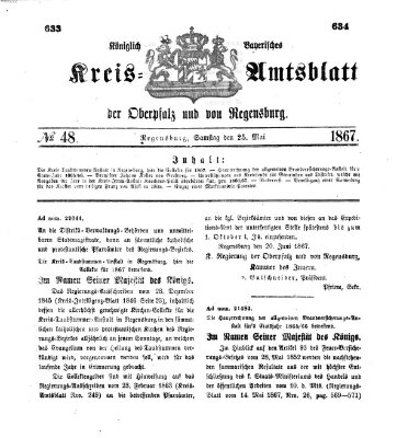 Königlich-bayerisches Kreis-Amtsblatt der Oberpfalz und von Regensburg (Königlich bayerisches Intelligenzblatt für die Oberpfalz und von Regensburg) Samstag 25. Mai 1867