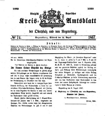 Königlich-bayerisches Kreis-Amtsblatt der Oberpfalz und von Regensburg (Königlich bayerisches Intelligenzblatt für die Oberpfalz und von Regensburg) Mittwoch 14. August 1867