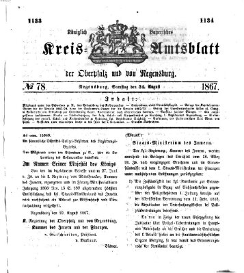 Königlich-bayerisches Kreis-Amtsblatt der Oberpfalz und von Regensburg (Königlich bayerisches Intelligenzblatt für die Oberpfalz und von Regensburg) Samstag 24. August 1867