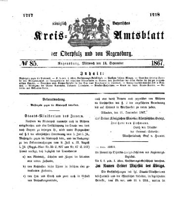 Königlich-bayerisches Kreis-Amtsblatt der Oberpfalz und von Regensburg (Königlich bayerisches Intelligenzblatt für die Oberpfalz und von Regensburg) Mittwoch 18. September 1867