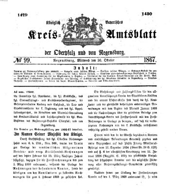 Königlich-bayerisches Kreis-Amtsblatt der Oberpfalz und von Regensburg (Königlich bayerisches Intelligenzblatt für die Oberpfalz und von Regensburg) Mittwoch 30. Oktober 1867