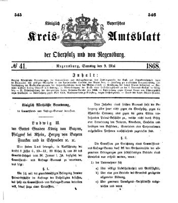 Königlich-bayerisches Kreis-Amtsblatt der Oberpfalz und von Regensburg (Königlich bayerisches Intelligenzblatt für die Oberpfalz und von Regensburg) Samstag 9. Mai 1868