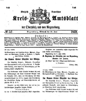 Königlich-bayerisches Kreis-Amtsblatt der Oberpfalz und von Regensburg (Königlich bayerisches Intelligenzblatt für die Oberpfalz und von Regensburg) Mittwoch 10. Juni 1868