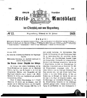 Königlich-bayerisches Kreis-Amtsblatt der Oberpfalz und von Regensburg (Königlich bayerisches Intelligenzblatt für die Oberpfalz und von Regensburg) Mittwoch 10. Februar 1869