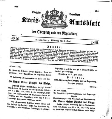 Königlich-bayerisches Kreis-Amtsblatt der Oberpfalz und von Regensburg (Königlich bayerisches Intelligenzblatt für die Oberpfalz und von Regensburg) Mittwoch 9. Juni 1869