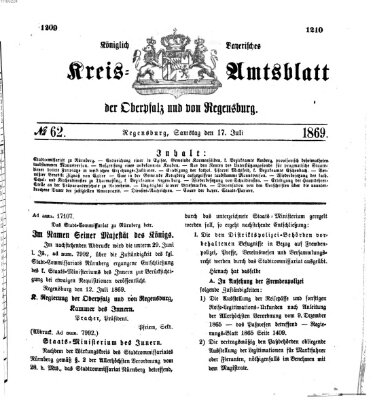 Königlich-bayerisches Kreis-Amtsblatt der Oberpfalz und von Regensburg (Königlich bayerisches Intelligenzblatt für die Oberpfalz und von Regensburg) Samstag 17. Juli 1869