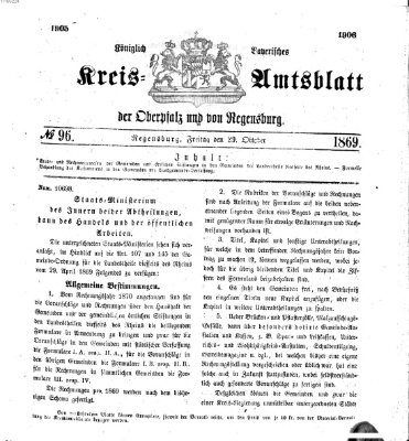 Königlich-bayerisches Kreis-Amtsblatt der Oberpfalz und von Regensburg (Königlich bayerisches Intelligenzblatt für die Oberpfalz und von Regensburg) Freitag 29. Oktober 1869