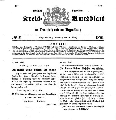 Königlich-bayerisches Kreis-Amtsblatt der Oberpfalz und von Regensburg (Königlich bayerisches Intelligenzblatt für die Oberpfalz und von Regensburg) Mittwoch 16. März 1870