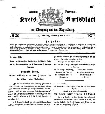 Königlich-bayerisches Kreis-Amtsblatt der Oberpfalz und von Regensburg (Königlich bayerisches Intelligenzblatt für die Oberpfalz und von Regensburg) Mittwoch 4. Mai 1870