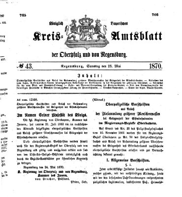 Königlich-bayerisches Kreis-Amtsblatt der Oberpfalz und von Regensburg (Königlich bayerisches Intelligenzblatt für die Oberpfalz und von Regensburg) Samstag 28. Mai 1870