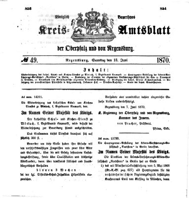 Königlich-bayerisches Kreis-Amtsblatt der Oberpfalz und von Regensburg (Königlich bayerisches Intelligenzblatt für die Oberpfalz und von Regensburg) Samstag 18. Juni 1870