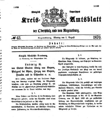 Königlich-bayerisches Kreis-Amtsblatt der Oberpfalz und von Regensburg (Königlich bayerisches Intelligenzblatt für die Oberpfalz und von Regensburg) Montag 1. August 1870