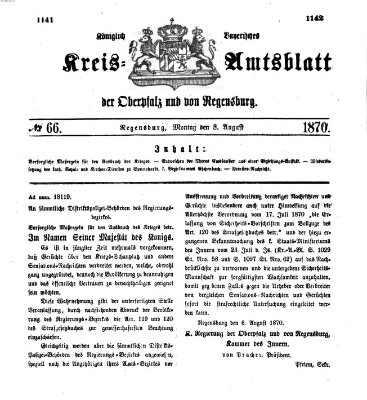 Königlich-bayerisches Kreis-Amtsblatt der Oberpfalz und von Regensburg (Königlich bayerisches Intelligenzblatt für die Oberpfalz und von Regensburg) Montag 8. August 1870