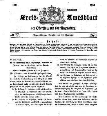 Königlich-bayerisches Kreis-Amtsblatt der Oberpfalz und von Regensburg (Königlich bayerisches Intelligenzblatt für die Oberpfalz und von Regensburg) Samstag 10. September 1870