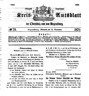 Königlich-bayerisches Kreis-Amtsblatt der Oberpfalz und von Regensburg (Königlich bayerisches Intelligenzblatt für die Oberpfalz und von Regensburg) Mittwoch 14. September 1870