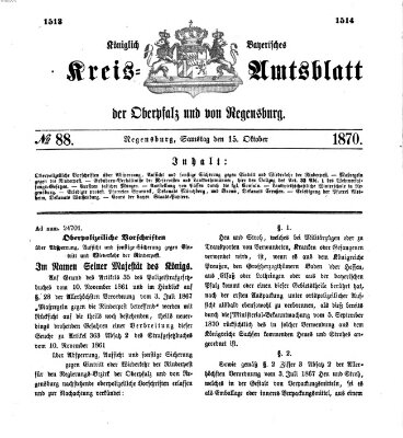 Königlich-bayerisches Kreis-Amtsblatt der Oberpfalz und von Regensburg (Königlich bayerisches Intelligenzblatt für die Oberpfalz und von Regensburg) Samstag 15. Oktober 1870