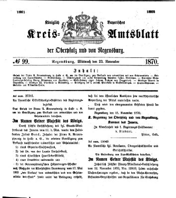 Königlich-bayerisches Kreis-Amtsblatt der Oberpfalz und von Regensburg (Königlich bayerisches Intelligenzblatt für die Oberpfalz und von Regensburg) Mittwoch 23. November 1870
